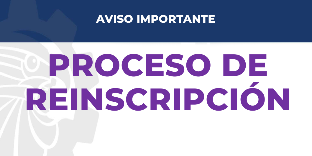 PROCESO DE REINSCRIPCIÓN