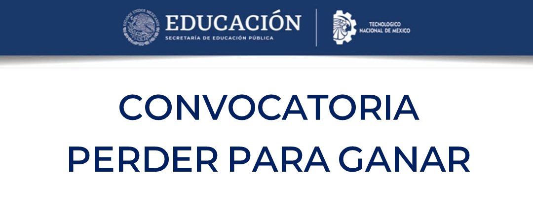 CONVOCATORIA PERDER PARA GANAR