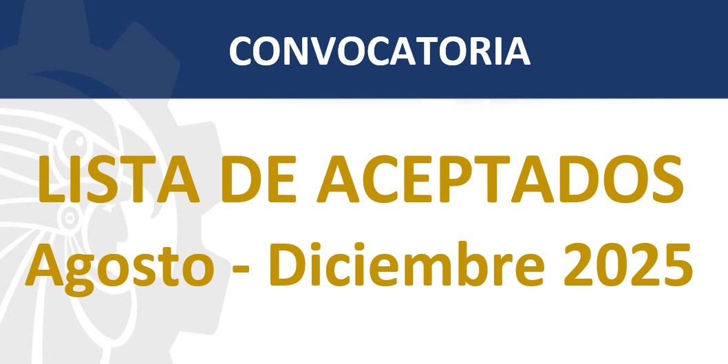 LISTA DE ACEPTADOS Agosto – Diciembre 2025