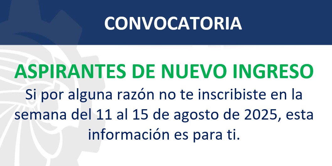 ASPIRANTES DE NUEVO INGRESO​