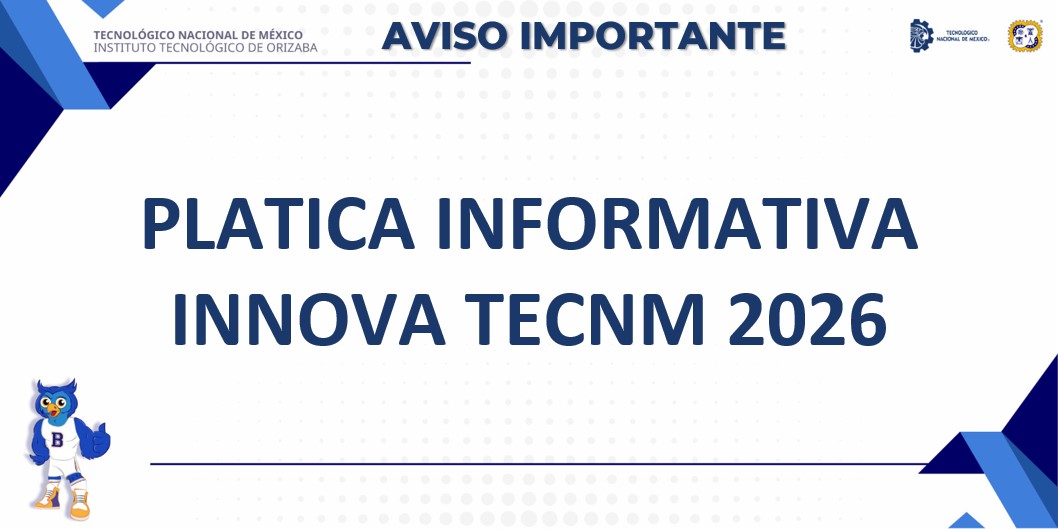 Platica informativa INNOVA TECNM 2026